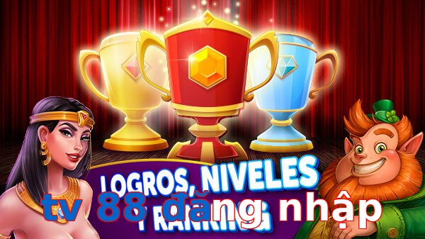 tv 88 đăng nhập