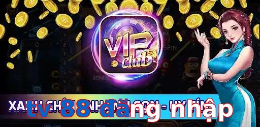tv 88 đăng nhập