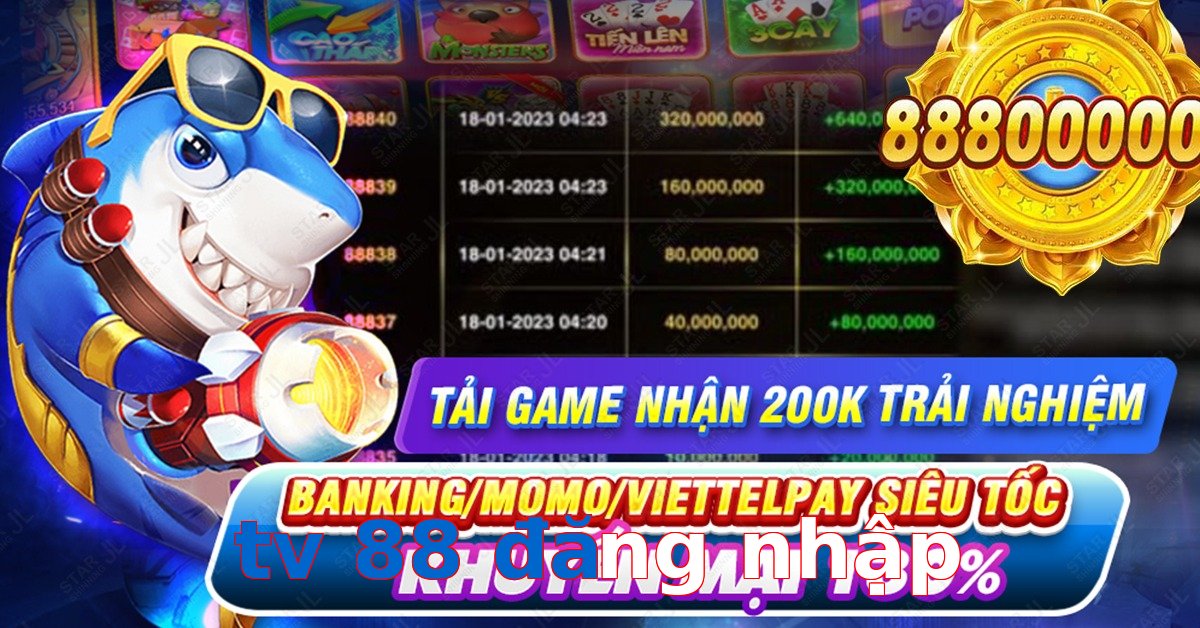 tv 88 đăng nhập