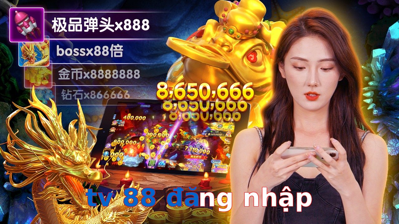 tv 88 đăng nhập